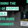 ultimate voopoo tpp coils guide for beginners